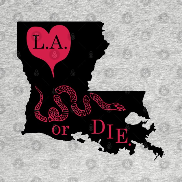 Love Louisiana or DIE. by PelagiosCorner